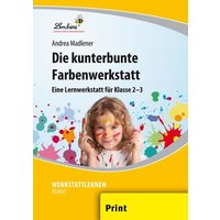 Die kunterbunte Farbenwerkstatt (PR) von Lernbiene