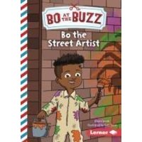 Bo the Street Artist von Lerner Publishing Group