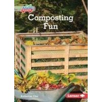 Composting Fun von Lerner Publishing Group