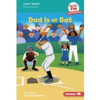 Dad Is at Bat von Lerner Publishing Group