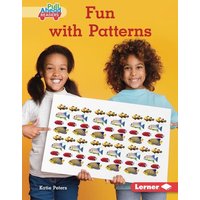 Fun with Patterns von Lerner Publishing Group