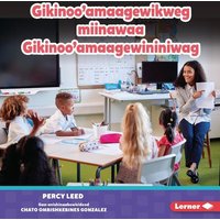 Gikinoo'amaagewikweg Miinawaa Gikinoo'amaagewininiwag (Teachers) von Lerner Publishing Group