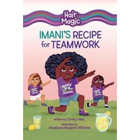 Imani's Recipe for Teamwork von Lerner Publishing Group