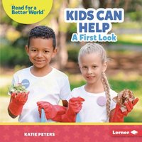 Kids Can Help von Lerner Publishing Group