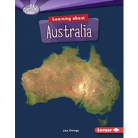 Learning about Australia von Lerner Publishing Group