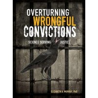 Overturning Wrongful Convictions von Lerner Publishing Group