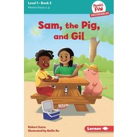 Sam, the Pig, and Gil von Lerner Publishing Group