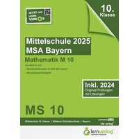 Original-Prüfungen Mittelschule Bayern 2025 M10 Mathematik von Lernverlag