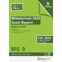 Original-Prüfungen Mittelschule Bayern 2025 Quali Mathematik von Lernverlag