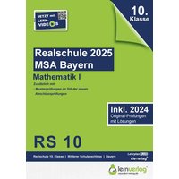 Original-Prüfungen Realschule Bayern 2025 Mathematik I von Lernverlag