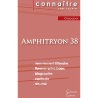 Fiche de lecture Amphitryon 38 de Jean Giraudoux (Analyse littéraire de référence et résumé complet) von Les éditions du Cénacle