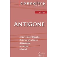 Fiche de lecture Antigone de Jean Anouilh (Analyse littéraire de référence et résumé complet) von Les éditions du Cénacle