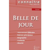 Fiche de lecture Belle de jour de Joseph Kessel (Analyse littéraire de référence et résumé complet) von Les éditions du Cénacle