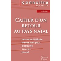 Fiche de lecture Cahier d'un retour au pays natal de Césaire (Analyse littéraire de référence et résumé complet) von Les éditions du Cénacle