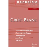 Fiche de lecture Croc-Blanc de Jack London (analyse littéraire de référence et résumé complet) von Les éditions du Cénacle