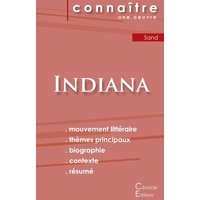 Fiche de lecture Indiana de George Sand (Analyse littéraire de référence et résumé complet) von Les éditions du Cénacle