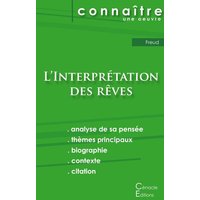 Fiche de lecture L'Interprétation des rêves de Freud (analyse littéraire de référence et résumé complet) von Les éditions du Cénacle