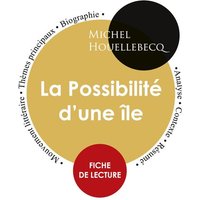 Fiche de lecture La Possibilité d'une île (Étude intégrale) von Paideia éducation