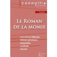 Fiche de lecture Le Roman de la momie de Théophile Gautier (Analyse littéraire de référence et résumé complet) von Les éditions du Cénacle