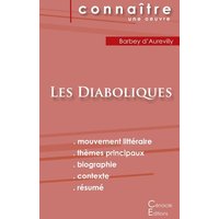 Fiche de lecture Les Diaboliques de Barbey d'Aurevilly (Analyse littéraire de référence et résumé complet) von Les éditions du Cénacle