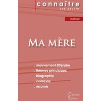 Fiche de lecture Ma mère de Georges Bataille (Analyse littéraire de référence et résumé complet) von Les éditions du Cénacle