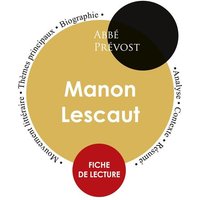 Fiche de lecture Manon Lescaut (Étude intégrale) von Paideia éducation