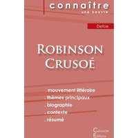 Fiche de lecture Robinson Crusoé de Daniel Defoe (Analyse littéraire de référence et résumé complet) von Les éditions du Cénacle