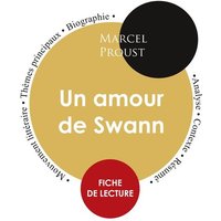 Fiche de lecture Un amour de Swann (Étude intégrale) von Paideia éducation