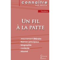 Fiche de lecture Un fil à la patte de Feydeau (Analyse littéraire de référence et résumé complet) von Les éditions du Cénacle