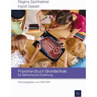 Gasser, I: Praxishandbuch Grundschule / Bildner. von Leykam