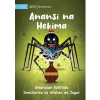 Anansi and Wisdom - Anansi na Hekima von Library for All