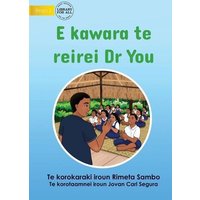 Dr You Visits the School - E kawara te reirei Dr You (Te Kiribati) von Library for All