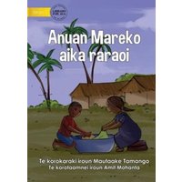 Mareko's Good Behaviours - Anuan Mareko aika raraoi (Te Kiribati) von Library for All