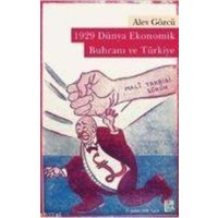 1929 Dünya Ekonomik Buhrani ve Türkiye von Libra Kitap