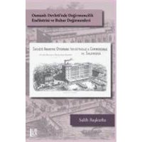 Osmanli Devletinde Degirmencilik Endüstrisi ve Buhar Degirmenleri von Libra Kitap