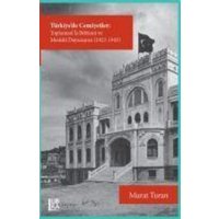 Türkiyede Cemiyetler - Toplumsal Is Bölümü ve Meslek Dayanisma 1923-1945 von Libra Kitap