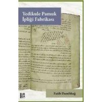 Yedikule Pamuk Ipligi Fabrikasi von Libra Kitap