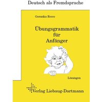 DSH-Prüfungstraining. Übungsgrammatik für Anfänger von Liebaug-Dartmann