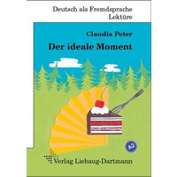 Der ideale Moment von Liebaug-Dartmann