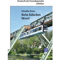 Kein falsches Wort! von Liebaug-Dartmann