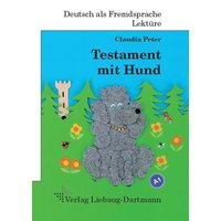 Testament mit Hund von Liebaug-Dartmann