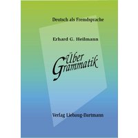 Über Grammatik von Liebaug-Dartmann