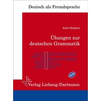 Übungen zur deutschen Grammatik von Liebaug-Dartmann