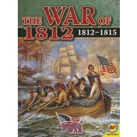 The War of 1812, 1812-1815 von Av2