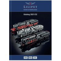 LILIPUT L020210 Liliput-Katalog 2021/2022 (H0, H0e, N) Deutsch von Liliput