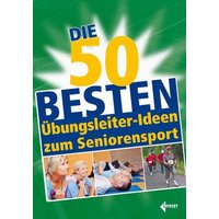 Die 50 besten Übungsleiter-Ideen zum Seniorensport von Limpert