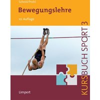 Kursbuch Sport 3: Bewegungslehre von Limpert