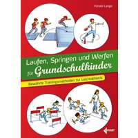 Laufen, Springen und Werfen für Grundschulkinder von Limpert