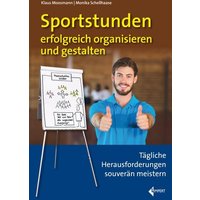 Sportstunden erfolgreich organisieren und gestalten von Limpert