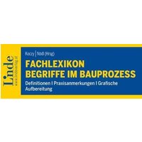 Fachlexikon Begriffe im Bauprozess von Linde